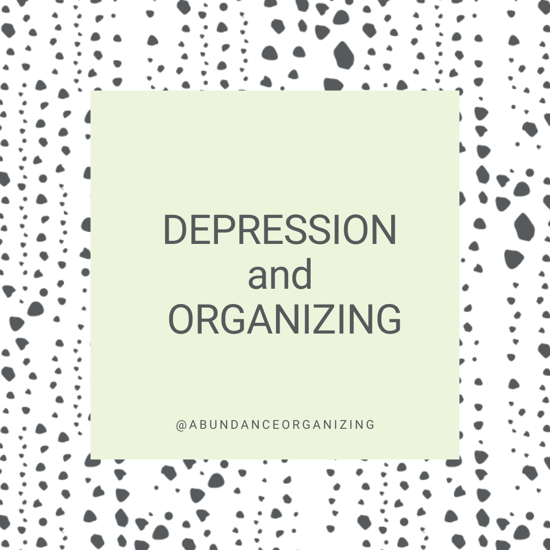 Abundance Organizing | Depression and Organizing